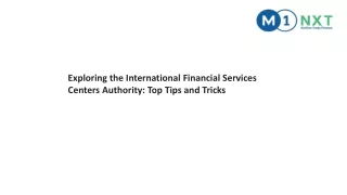 Exploring the International Financial Services Centers Authority- Top Tips and Tricks