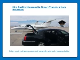 Hire Quality Minneapolis Airport Transfers from Rochester