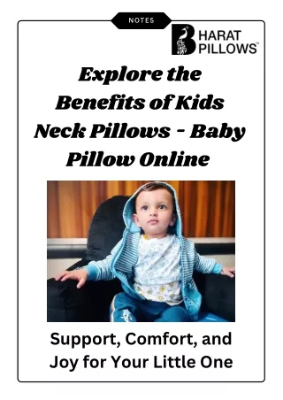 Explore the Benefits of Kids Neck Pillows - Baby Pillow Online