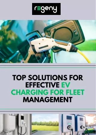 Top Solutions for Effective EV Charging for Fleet Management – Regeny