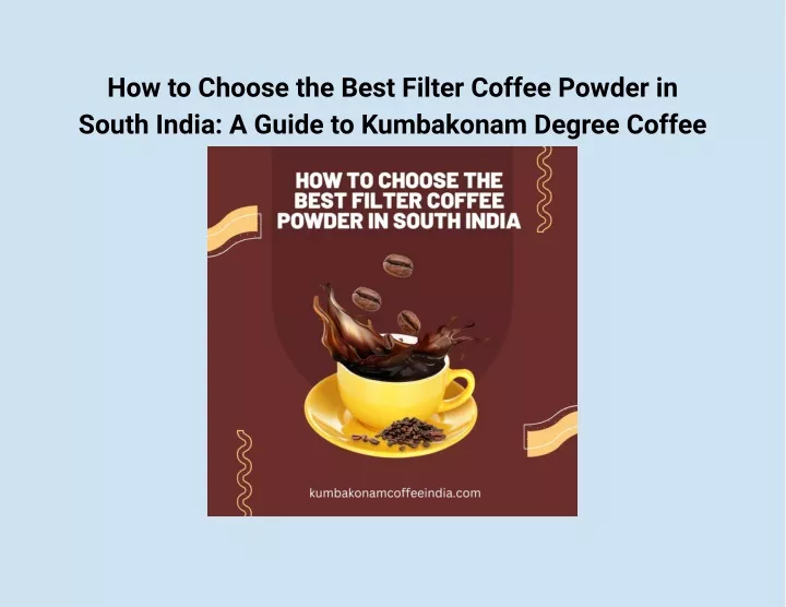 how to choose the best filter coffee powder