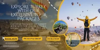 Explore Turkey with Our Exclusive Tour Packages