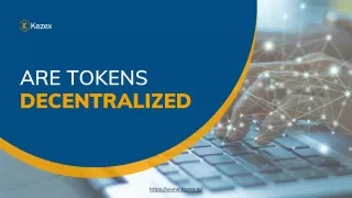 Are Tokens Decentralized