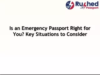 Is an Emergency Passport Right for You Key Situations to Consider