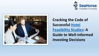 Cracking the Code of Successful Hotel Feasibility Studies  A Guide to Well-Informed Investing Decisions