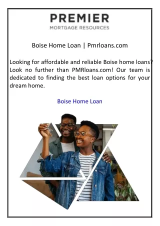 Boise Home Loan Pmrloans.com