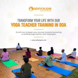 Why Choose Adiyogam for Yoga Teacher Training in Goa