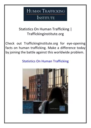 Statistics On Human Trafficking  Traffickinginstitute.org