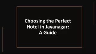 choosing the perfect hotel in jayanagar a guide
