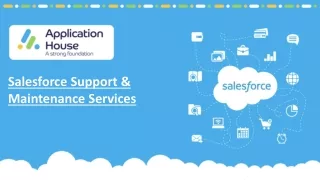 Salesforce Support and Maintenance service Provider – Application House