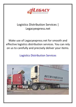 Logistics Distribution Services  Legacyexpress.net