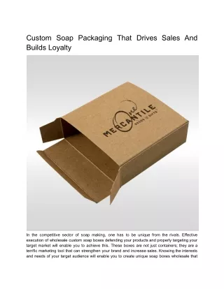 Custom Soap Packaging That Drives Sales And Builds Loyalty
