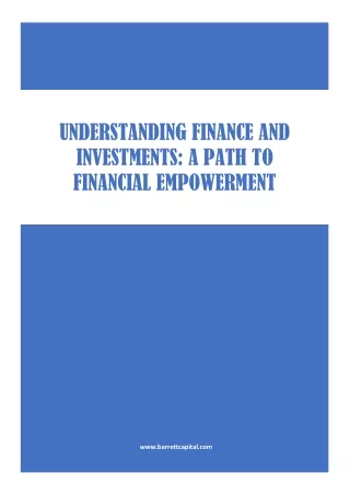 UNDERSTANDING FINANCE AND INVESTMENTS A PATH TO FINANCIAL EMPOWERMENT