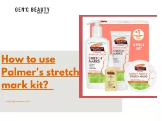 How to use Palmer's stretch mark kit