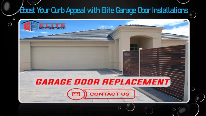 boost your curb appeal with elite garage door