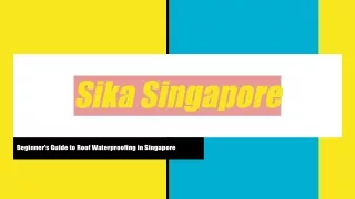 Sika Singapore - Beginner's Guide to Roof Waterproofing in Singapore