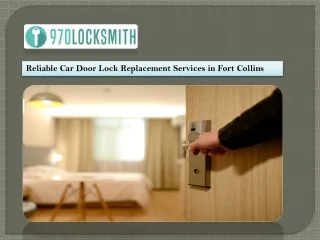 Reliable Car Door Lock Replacement Services in Fort Collins