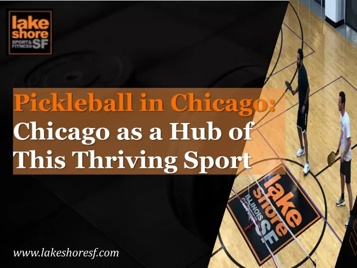 pickleball in chicago chicago as a hub of this