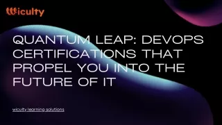 Quantum Leap DevOps Certifications that Propel You into the Future of IT