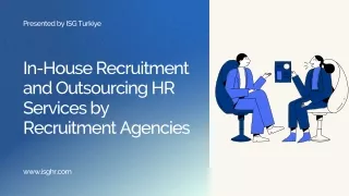 In-House Recruitment and Outsourcing HR Services by Recruitment Agencies