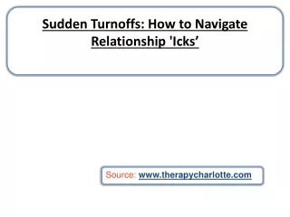 Sudden Turnoffs How to Navigate Relationship 'Icks’