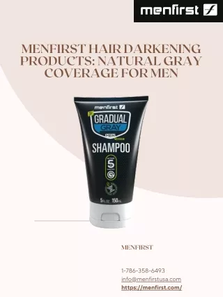 Menfirst Hair Darkening Products: Natural Gray Coverage for Men