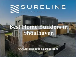 Best Home Builders in Shoalhaven - www.surelinebuildinggroup.com