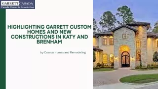 Garrett Custom Homes Can Help You Experience Luxury Living
