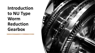 introduction to nu type worm reduction gearbox