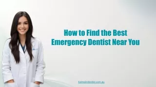 How to Find the Best Emergency Dentist Near You