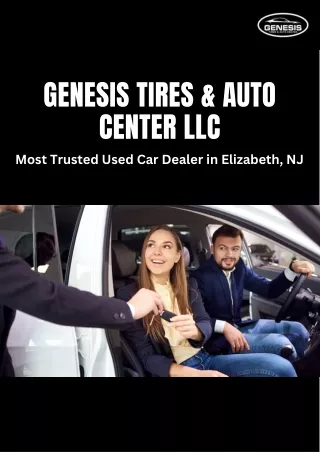 Your Search for a Used Car in Elizabeth, NJ Ends at Genesis Tires & Auto Centra!