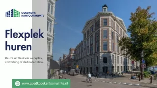 Flexplek huren Keuze uit flexibele werkplek, coworking of dedicated desk