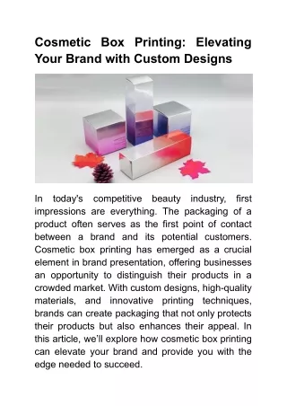 Cosmetic Box Printing: Elevating Your Brand with Custom Designs