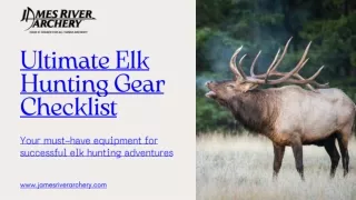 Essential Elk Hunting Gear Your Ultimate Checklist