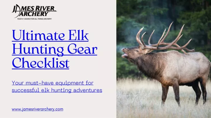 ultimate elk hunting gear checklist