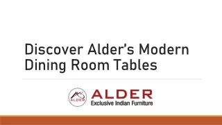 discover alder s modern dining room tables