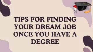 Tips for Finding Your Dream Job Once You Have a Degree