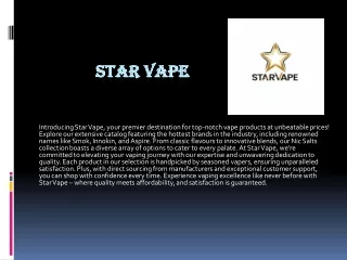 Introducing Star Vape, your premier destination for top-notch vape products at u