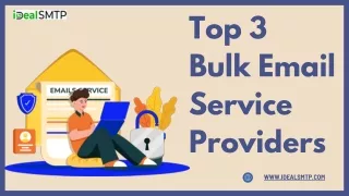 Top 3 Bulk Email Service Providers (IDEALSMTP.COM)