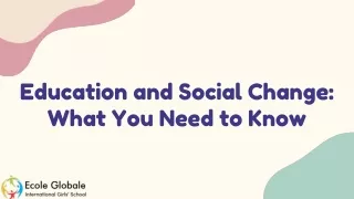 education and social change what you need to know