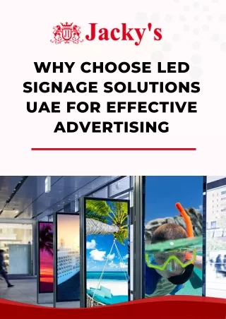 Why Choose Led Signage Solutions UAE For Effective Advertising - Jackys