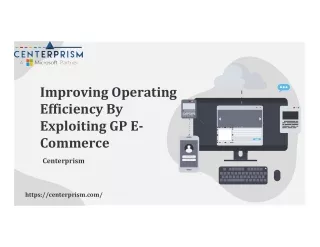 Improving Operating Efficiency By Exploiting GP E-Commerce