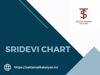 Unravel the Secrets of the Sridevi Chart with Sattamatkakalyan.in