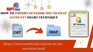 how to import outlook ost to imap account smart