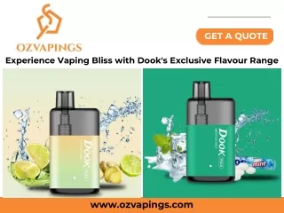 Experience Vaping Bliss with Dook's Exclusive Flavour Range