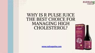 Why is R Pulse Juice the Best Choice for Managing High Cholesterol?