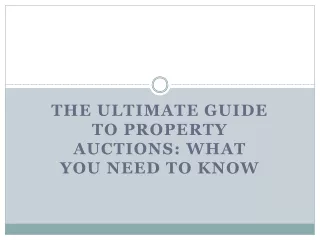 the ultimate guide to property auctions what you need to know