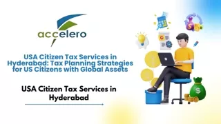 USA Citizen Tax Services in Hyderabad: Tax Planning Strategies for US Citizens with Global Assets