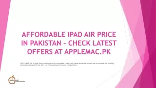 Affordable iPad Air Price in Pakistan  Check Latest Offers at applemacpk