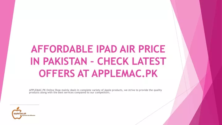 affordable ipad air price in pakistan check latest offers at applemac pk